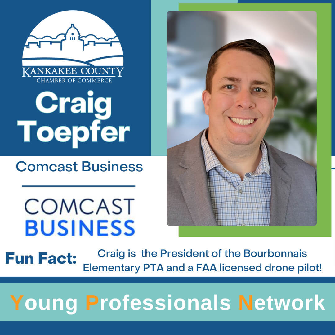 June YPN Spotlight: Craig Toepfer - Kankakee County Chamber of Commerce